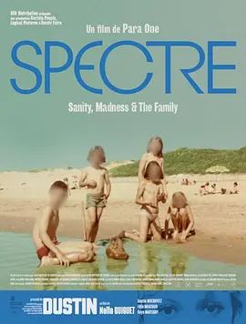 Spectre: Sanity, Madness & the Family